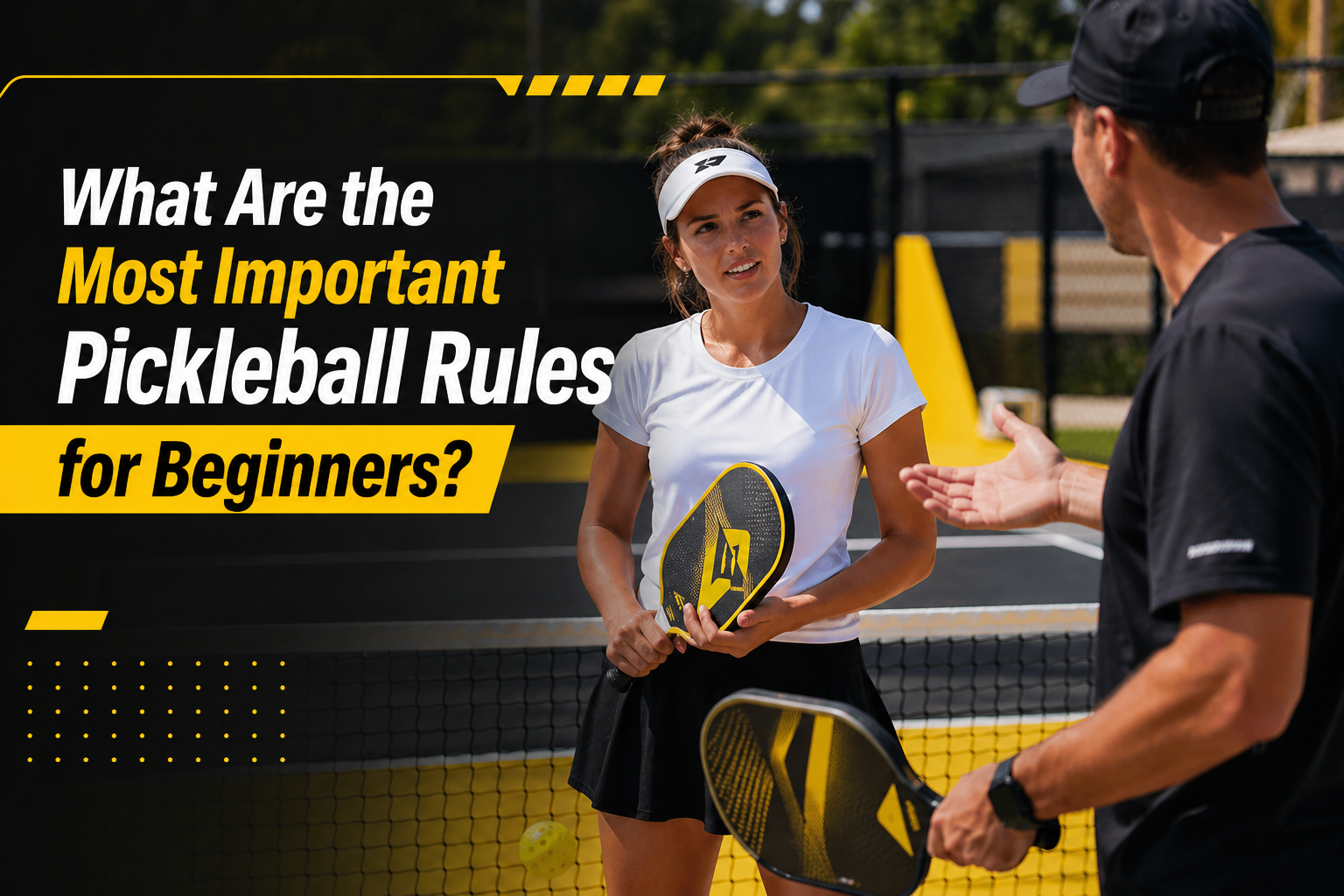 What Are the Most Important Pickleball Rules for Beginners?